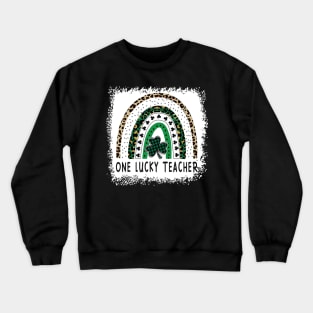 One Lucky Teacher Rainbow St Patricks Day Crewneck Sweatshirt